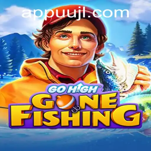 GoHighGoneFishing: An Exciting New Adventure Awaits