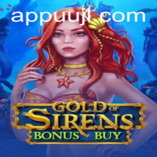 Discover the Thrilling World of GoldofSirensBonusBuy - A New Adventure Awaits
