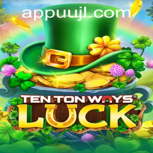 Unveiling TenTonWaysLuck: A Deep Dive into the Game's Thrilling World